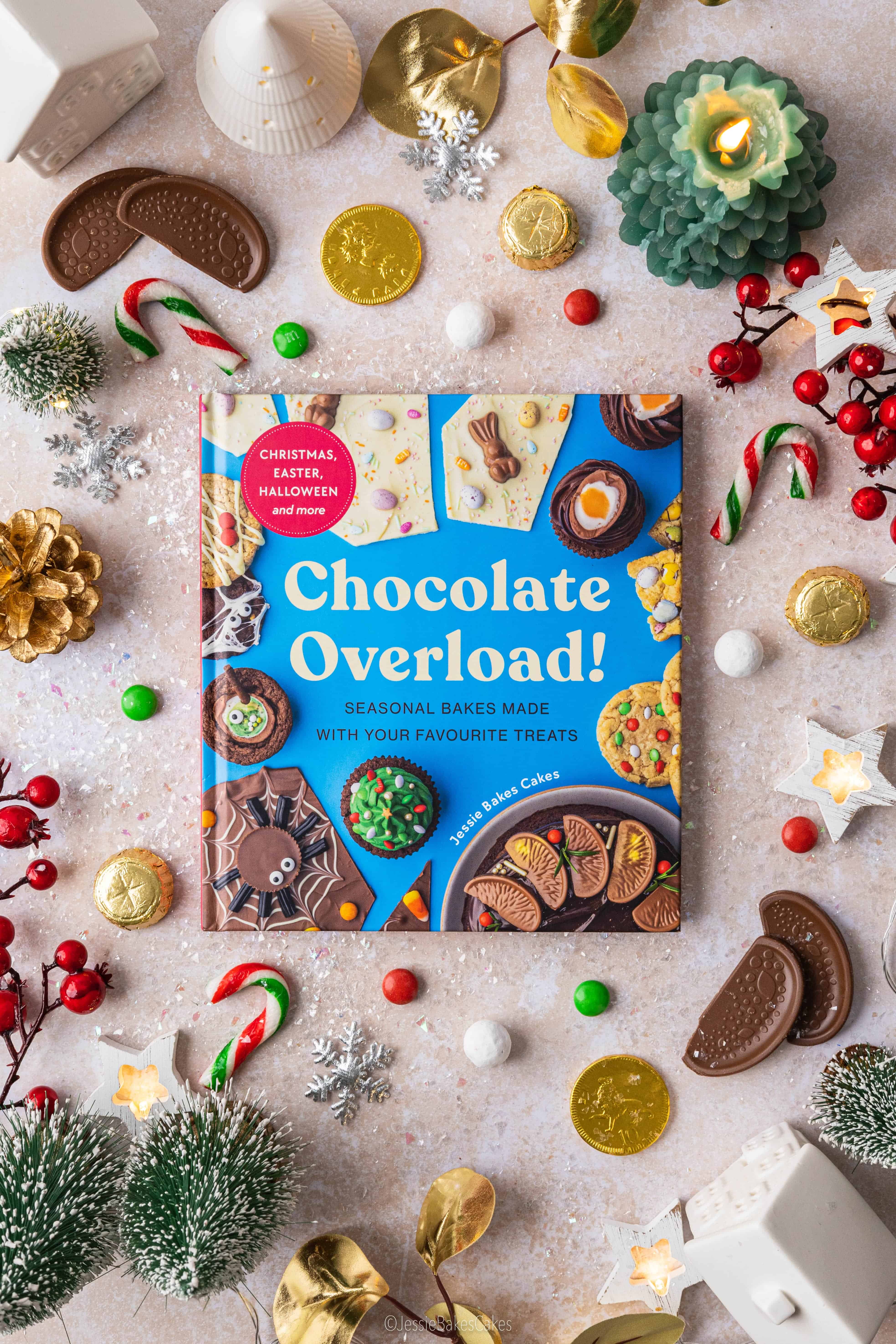 Chocolate Overload baking cookbook with seasonal chocolate easy baking recipes for christmas, easter and halloween
